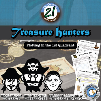 Preview of Treasure Hunters -- Plotting in Quadrant I -- - 21st Century Math Project
