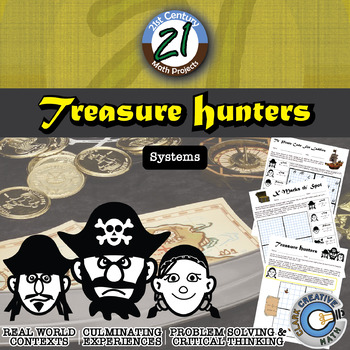 Preview of Treasure Hunters: System of Equations & Inequalities - 21st Century Math Project
