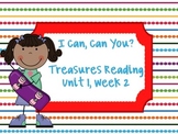 Treasures Reading Resources Unit 1, Week 2 (I Can!  Can You?)
