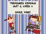 Treasures Reading Resources Unit 3, Week 4 (Smile, Mike!)