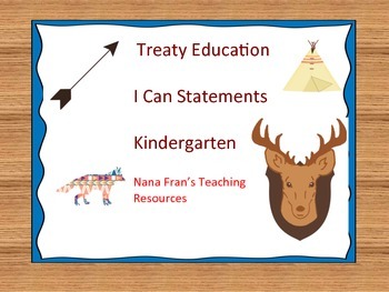 Preview of Treaty Education I Can Statements - Kindergarten