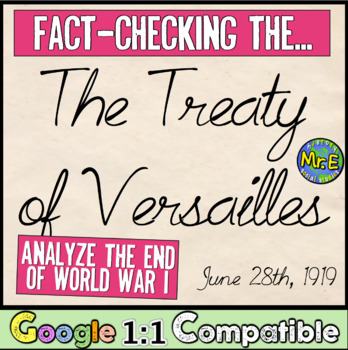 Preview of Treaty of Versailles and Ending of World War 1 | Student Fact-Checking Activity