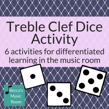 Preview of Treble Clef Dice Activity for Differentiated Learning and Centers