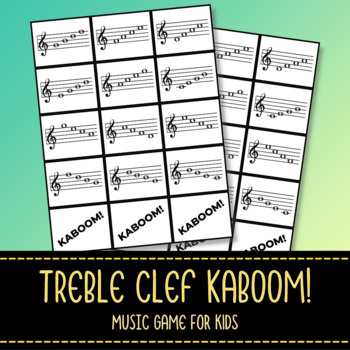 Preview of Treble Clef Kaboom! Music Class Game for Kids - Print and Cut Out Cards