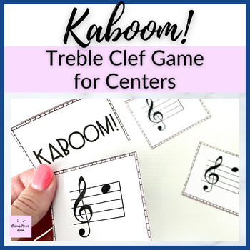 Preview of Treble Clef Kaboom // Centers Game for Elementary Music