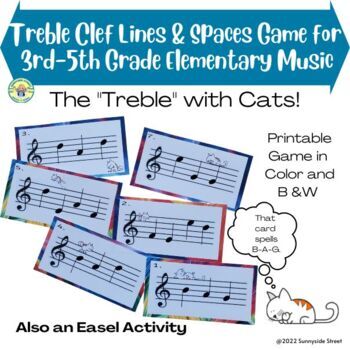 Preview of Treble Clef Lines and Spaces Game 3rd- 5th Grades:  The "Treble" with Cats