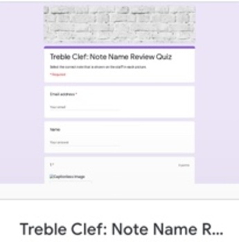 Preview of Treble Clef Note Name Review Google Form 