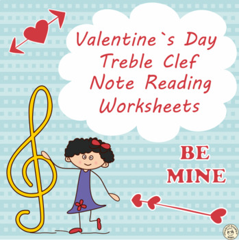 Preview of Treble Clef Note Names Worksheets | Valentine`s Day Themed