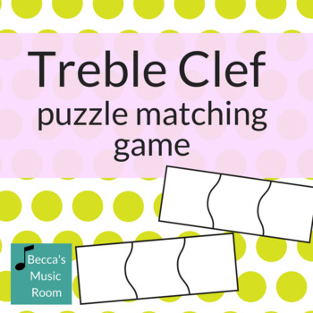 Preview of Treble Clef Puzzle Pieces Matching Games for Music Centers