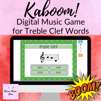 Preview of Treble Clef Words Digital Kaboom! Virtual Music Game on Boom Cards