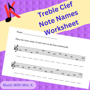 treble clef note names worksheet by music with mrs k tpt