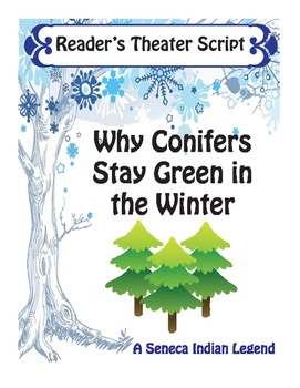 Preview of Tree Reader's Theater: Why Conifers Stay Green in the Winter