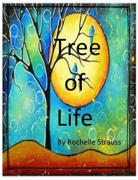 Preview of Tree of Life by Rochelle Strauss - Imagine It - 6th Grade