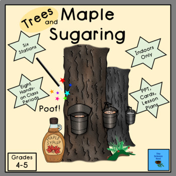 Preview of Trees and Maple Sugaring Gr. 4-5