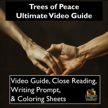 Preview of Trees of Peace Video Guide: Worksheets, Close Reading, & More!