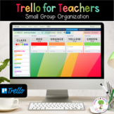 Trello for Teachers Small Group Organization