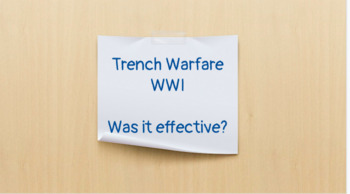 Preview of Trench Warfare- Was it effective?