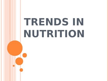 Preview of Trends in Nutrition: A look at the dangers of dieting