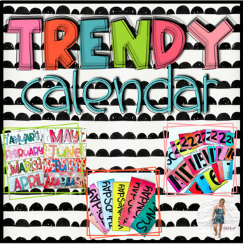 Preview of Trendy Calendar