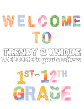 Preview of Trendy & Unique "Welcome To Grade..." 1st-12th Bulletin Board