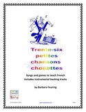 Teach French - Trente-Six Petites Chansons Chouettes
