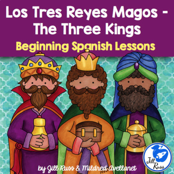 Preview of Tres Reyes Magos Three Kings' Day Beginning Spanish Unit with informational text