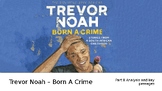 Trevor Noah Born a Crime Part 2 Analysis VCE English