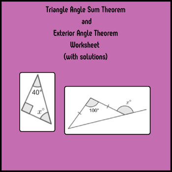 Preview of Triangle Angle Sum Theorem and Exterior Angle Theorem Worksheet (with solutions)