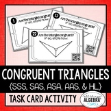 Congruent Triangles (SSS, SAS, ASA, AAS, HL) | Task Cards