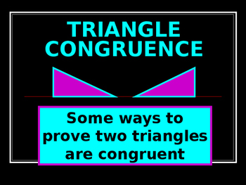 Preview of Power-Point:  Triangle Congruence using SSS SAS, ASA