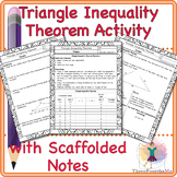 Triangle Inequality Theorem Activity with Scaffolded Notes