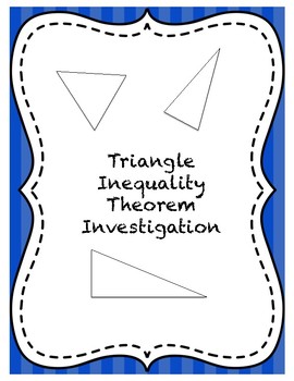 Preview of Triangle Inequality Theorem Inquiry