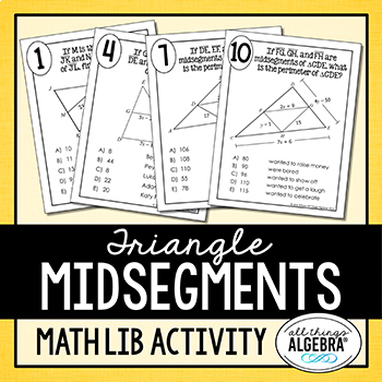 triangle midsegments math lib by all things algebra tpt