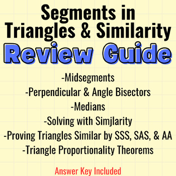 Preview of Triangle Segments & Similarity Review Study Guide/Exam/Unit Review