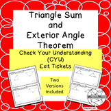 Triangle Sum & Exterior Angle Theorem Exit Tickets/CYU's