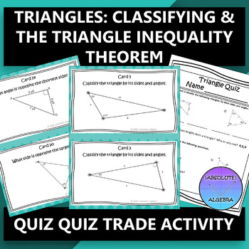 Preview of Triangles Classifying and Triangle Inequality Theorem Quiz Quiz Trade Activity