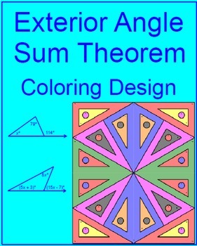 Triangles Exterior Angle Sum Theorem 1 Coloring Activity Tpt