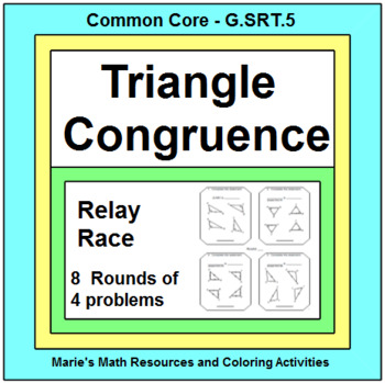 Preview of TRIANGLES: CONGRUENT TRIANGLES RELAY RACE Game (8 rounds of 4 problems)