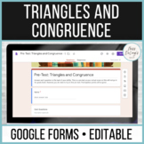 Triangles and Congruence Pre-Test or Review for Google Forms