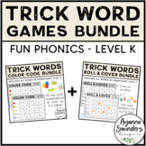 Trick Word Games Bundle | Fun Phonics | Level K
