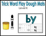 Trick Word Playdough Mats, Fun Phonics (Level K)