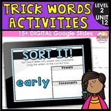 Trick Words Practice Level 2 Unit 12 | Digital Google Slides