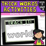 Trick Words Practice Level 2 Unit 8 | Digital Google Slides