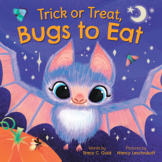 Trick or Treat, Bugs to Eat by Tracy C. Gold Activity Kit
