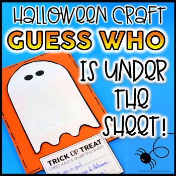 Preview of Trick or Treat Guess Who is Under the Sheet | Halloween Craft