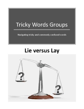 Commonly Confused Words: Lay and Lie