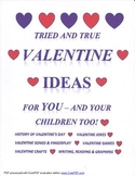 Tried and True, Valentine Ideas for You!