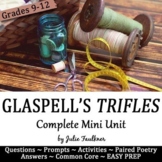 Trifles by Susan Glaspell Literature Guide, Mini Unit, Activities, Poetry