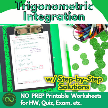 Preview of Trig Integration w/ Definite & Indefinite Integrals w/ Step-by-Step Solutions