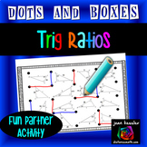 Trig Ratios Sine Cosine Tangent Dots and Boxes Partner Game